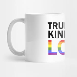 True Kinda Love Mug